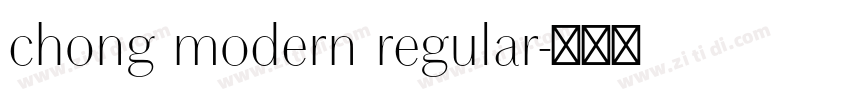 chong modern regular字体转换
